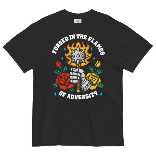 Forged in the flames of adversity tshirt (black)