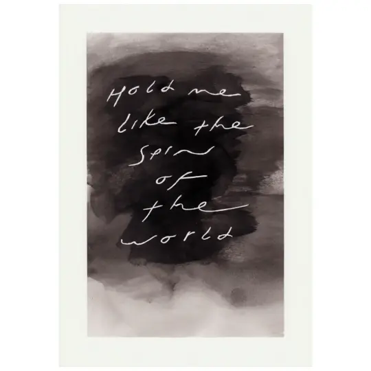 Hold Me Like The Spin Of The World