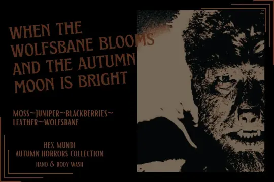 The Wolfman Hand & Body Wash ~ Autumn Horrors Collection