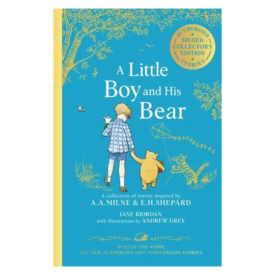 A Little Boy and His Bear: Signed Edition