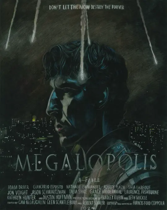 “Don’t let the now destroy the forever.” MEGALOPOLIS Art Print