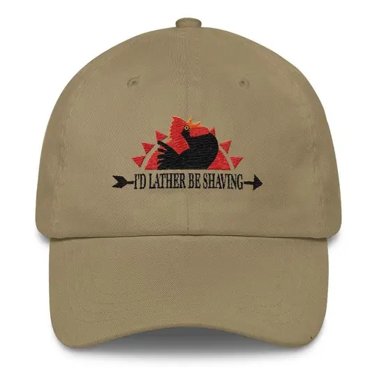 I'd Lather Be Picking Classic Embroidered Dad Cap