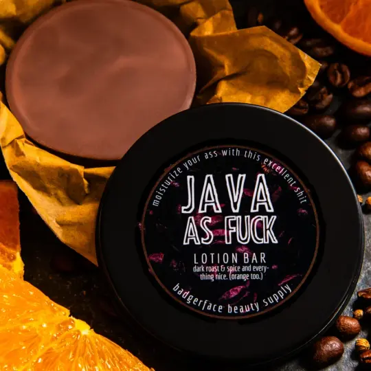 Java as Fuck Lotion Bar.