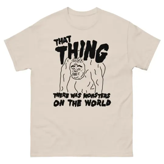 That thing t-shirt. I think you should leave inspired tee.
