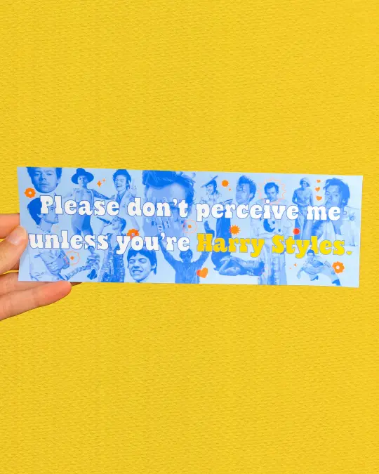 Don't Perceive Me Bumper Sticker