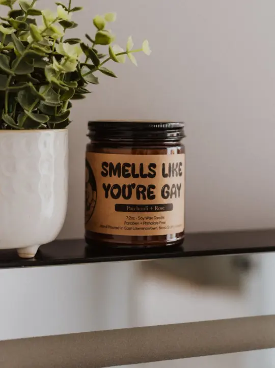 Smells Like You're Gay Candle - Rose and patchouli scent