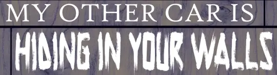 Hiding in your walls Bumper Sticker