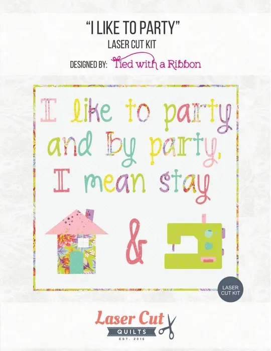 Laser-cut Kit: I Like to Party by Tied with a Ribbon