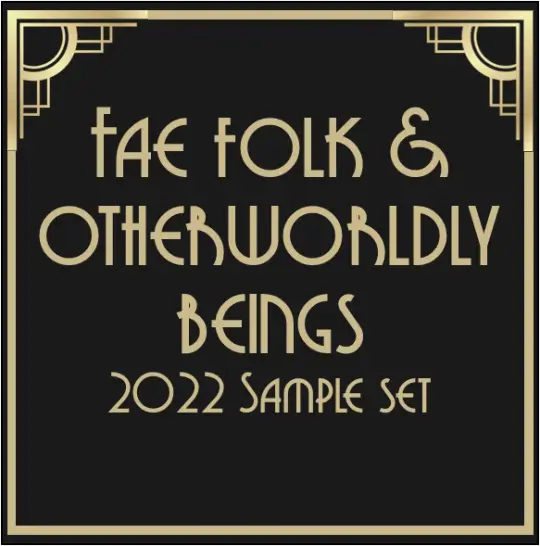 Fae Folk & Otherworldly Beings '22 - Sample Set